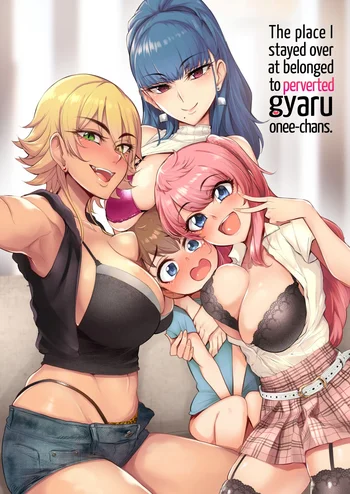 Read [A Gokuburi (Sian)] Otomari Shita no wa H na Gal Onee-chan-tachi no Ouchi deshita | The Place I Stayed Over at Belonged to Perverted Gyaru Onee-chans [English] [_wanq] [Digital] hentai doujinshi online free