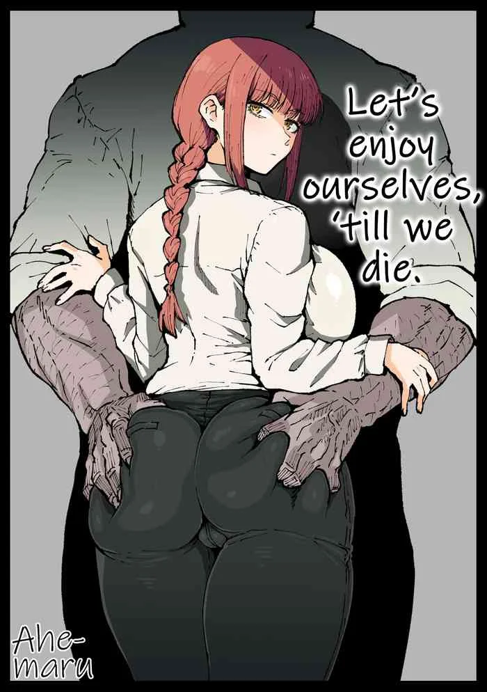 Read [Ahemaru] Shinumade Issho ni Tanoshimou | Let's Enjoy Ourselves, 'Till We Die. (Chainsaw Man) [English] hentai doujinshi online free