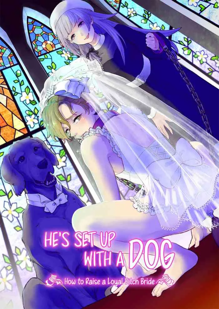 Read [Chijoku An] Osu Inu Ni Metorareta Otoko ~ Teishuku Na Hanayome Inu No Sodatekata ~ | He's Set up with a Dog ~How to Raise a Loyal Bitch Bride~ [English] [QuarantineScans] hentai doujinshi online free