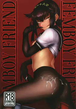 Read [Ichi no Hako (Tsukumo Nikyu)] FEMBOY FRIEND (Kantai Collection -KanColle-) [English] [Otokonoko Scans] hentai doujinshi online free