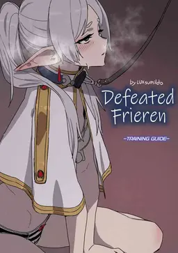 Read [LUXsumildo] Chagjeong-ui Frieren -Jogyopyeon- | Defeated Frieren -Training Guide- (Sousou no Frieren) [English] [Decensored] hentai doujinshi online free