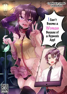Read [Odenden (Etori Yuuya)] Ore ga Saimin Appli de Mesu ni Naru Wake Nai daro! | I Can't Become a Woman Because of a Hypnosis App! [English] [Dummie] [Digital] hentai doujinshi online free