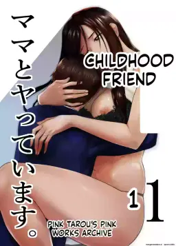 Read [Pink Sakuhin Okiba (Pink Taro)] Osananajimi ga Mama to Yatte Imasu. 11 [English] [MTL] hentai doujinshi online free