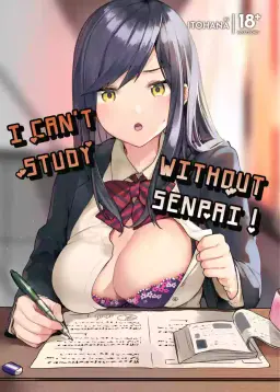 Read [Sukoburuyama (Itohana)] Senpai! Motto Ore ni Gohoubi Kudasai! | I Can't Study Without Senpai! [English] [J18] [Decensored] [Digital] hentai doujinshi online free