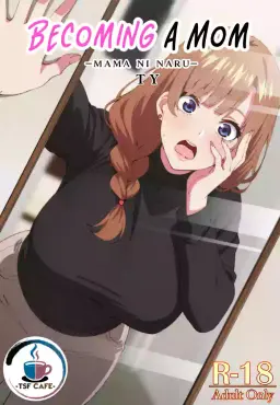 Read [TSF CAFE (TY)] Mama ni Naru | Becoming a Mom [English] [LKK•Scans] hentai doujinshi online free