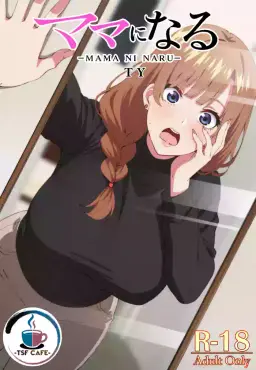 Read [TSF CAFE (TY)] Mama ni Naru [English] hentai doujinshi online free