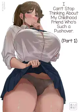 Read [Uniyaa (Ikinari Mojio)] Hatsuiku ga Yokute Oshi ni Yowai Osananajimi ga Ki ni Natte Shikatanai (Zenpen) | I Can't Stop Thinking About My Childhood Friend Who’s Such a Pushover. (Part 1) [English] [Sonarin迫] hentai doujinshi online free