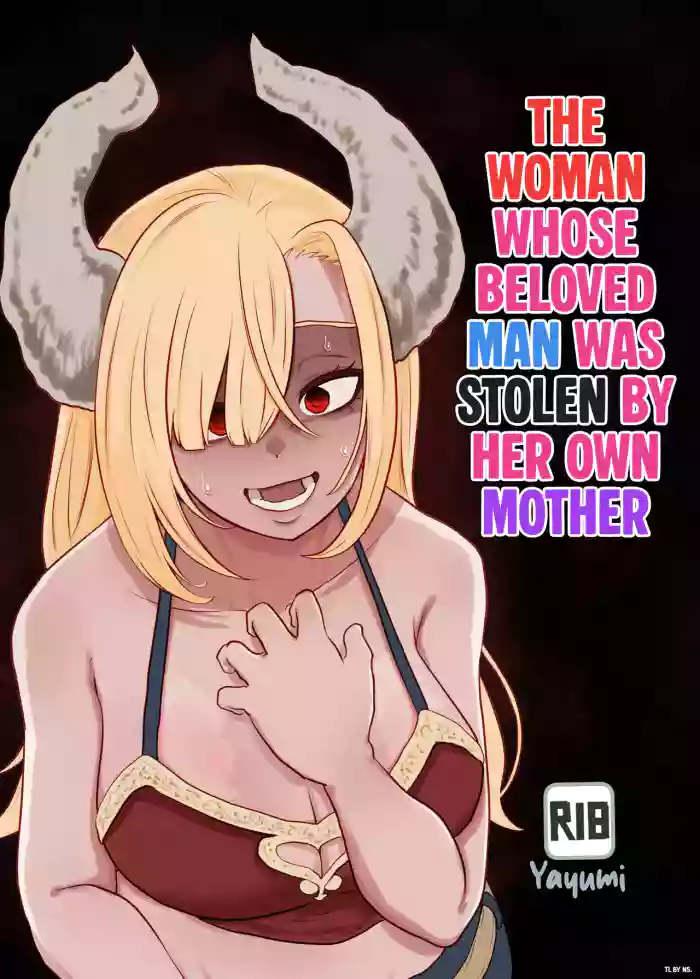 Read [Yayumi] Suki na Otoko o Mama ni Torareta Onna | The Woman Whose Beloved Man Was Stolen by Her Own Mother [English] [NudeSalad] hentai doujinshi online free